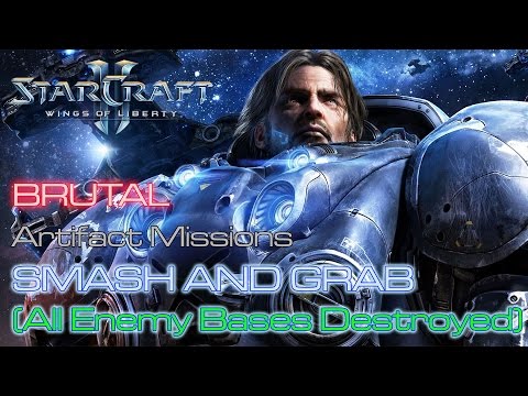 Starcraft II: Wings of Liberty - Brutal - Mission 5: Smash and Grab B (All Enemy Bases Destroyed)