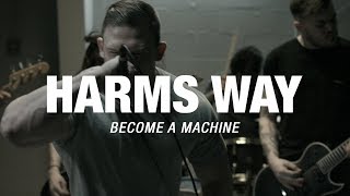 Harm&#39;s Way - Become a Machine (OFFICIAL VIDEO)