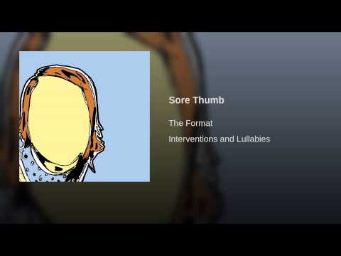 Video thumbnail for Sore Thumb
