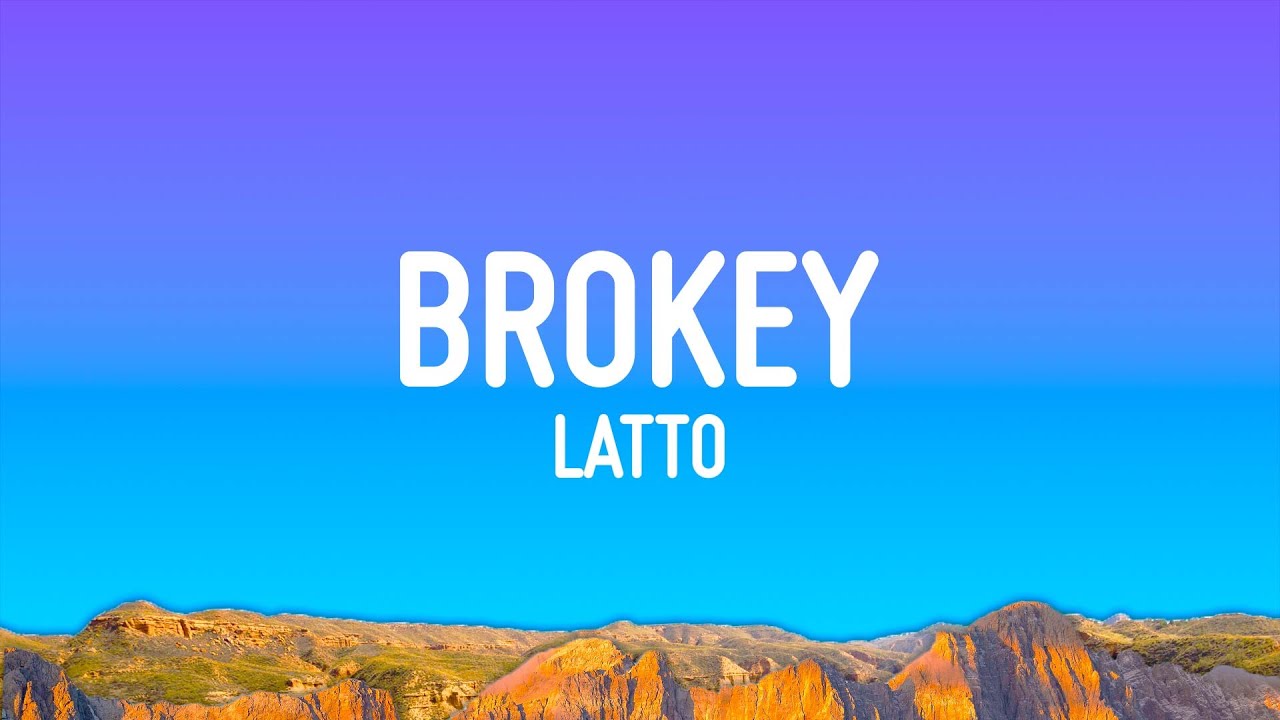 Latto - Brokey (Lyrics)