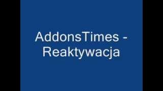 preview picture of video 'AddonsTimes   Reaktywacja'