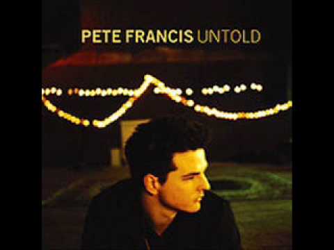 Pete Francis - Untold