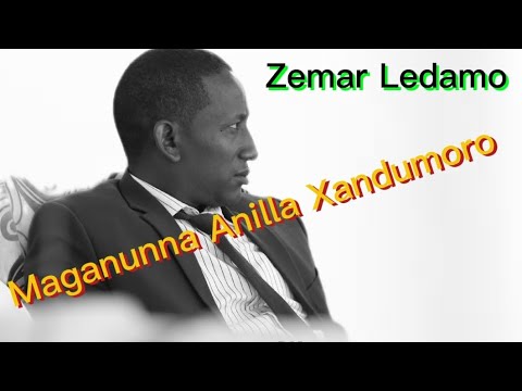 Zemar Lede Maganunna Anilla Xandumoro nwu Apostolic Sidamic Song 