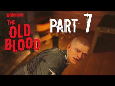 Wolfenstein: The Old Blood - Gameplay/Walkthrough - Part 7 - Leaving The Castle!