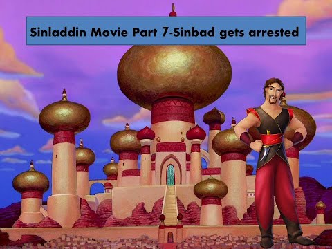 Sinladdin Movie Part 7 Sinbad gets arrested