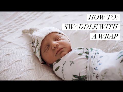 How to Swaddle Baby with a Wrap | Newborn Swaddling