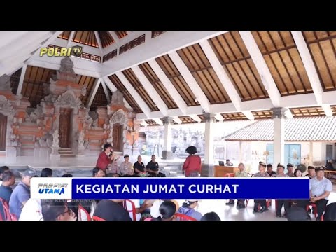 JUMAT CURHAT POLRES KLUNGKUNG