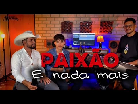 AILSON & AILSINHO- Paixão e Nada Mais 