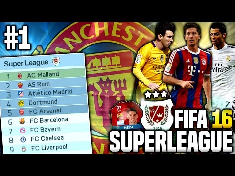 DIE BESTE LIGA DER WELT!! - FIFA 16 SUPERLEAGUE KARRIEREMODUS #1 | MANCHESTER UNITED KARRIERE