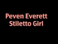 Peven Everett - Stiletto Girl