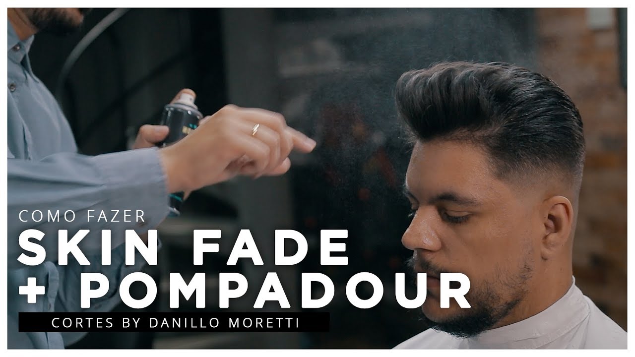 Como fazer corte Pompadour com Skin Fade Rápido e Fácil | Dicas do Moretti