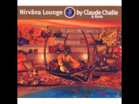 CLAUDE CHALLE NIRVANA LOUNGE ZEN.UZONE