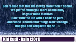 Kid Cudi - Rain (lyrics)