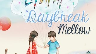 Daybreak - Mellow [Sub. Esp + Han + Rom]