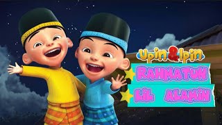 Download lagu Rahmatun Lil'Alameen (Cover) Versi Upin Ipin mp3