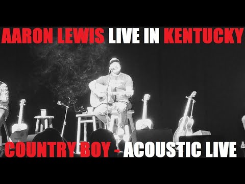 AARON LEWIS COUNTRY BOY LIVE 2022!