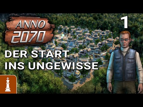 Der START in einen ungewisse ZUKUNFT ♚ Let's Play Anno 2070 Eden Initiative #1 [deutsch]