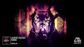 Laurent Pautrat - Running (Original Mix)