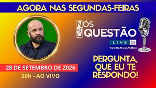 LIVE DE SEGUNDA - PERGUNTA QUE EU TE RESPONDO - 28/09/2026 | Marcos Lacerda, psicólogo