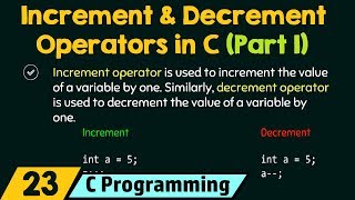 Increment and Decrement Operators in C (Part 1)