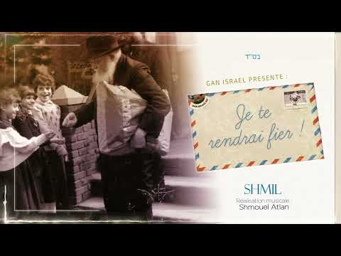 Je te rendrai fier ! ‏| Shmil