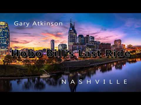Gary Atkinson and Friends - Hobo Bill's Last Ride
