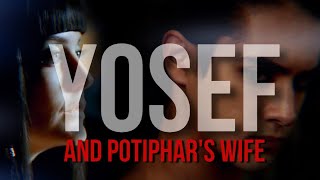 JOSEPH AND POTIPHAR&#39;S WIFE (PART 2)