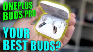 OnePlus Buds Pro Review: YOUR Best Buds?