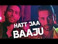 Hatt Ja Baju Trending Bollywood Song Yudhra Movie Song