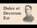Dulce et Decorum Est - Wilfred Owen (WWI Poetry ...