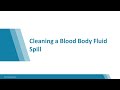 Cleaning a Blood Body Fluid Spill