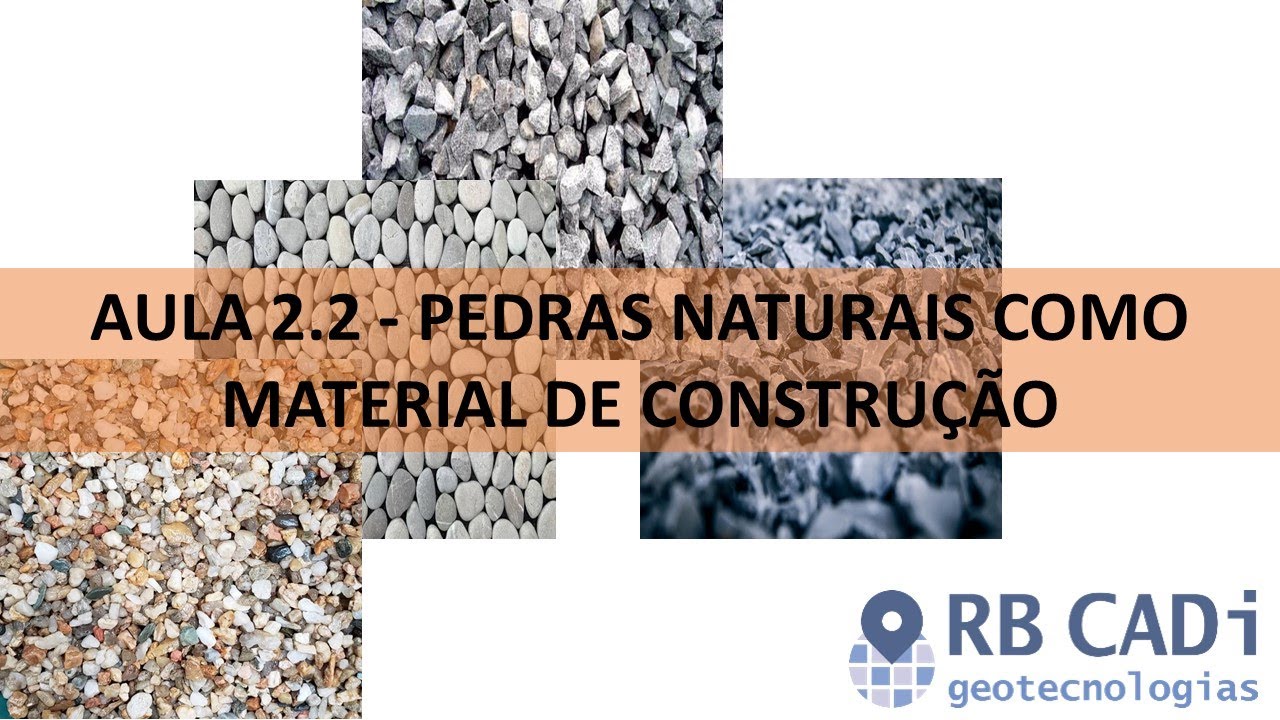 Aula 2.2 - Pedras Naturais como Material de Construção