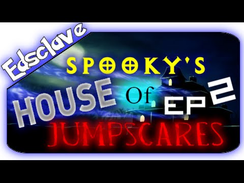 Spooky's House of Jumpscares Ep 2