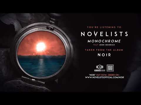 NOVELISTS - Monochrome (OFFICIAL TRACK)