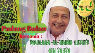 Download lagu Padang Bulan bersama Habib Luthfi bin Yahya mp3