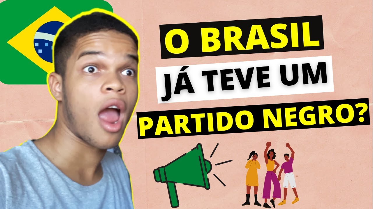 O BRASIL JÁ TEVE UM PARTIDO POLÍTICO NEGRO? | A história da frente negra brasileira