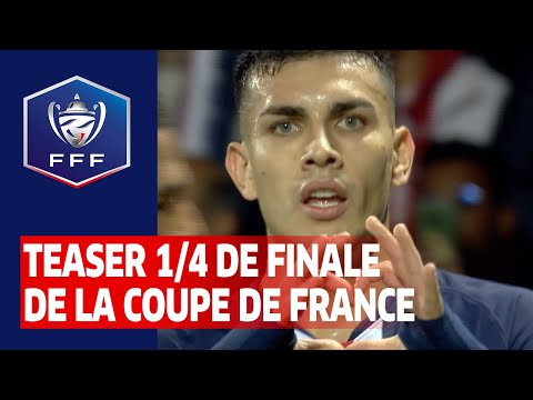 Teaser quarts de finale I Coupe de France 2019-2020
