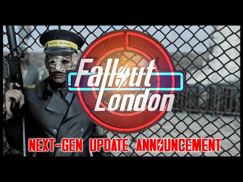 Fallout London's Release Delayed Due to Fallout 4 Next Gen Update