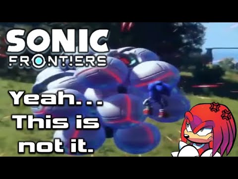 Why the State of Sonic Frontiers is INEXCUSABLE (Rant/Discussion)