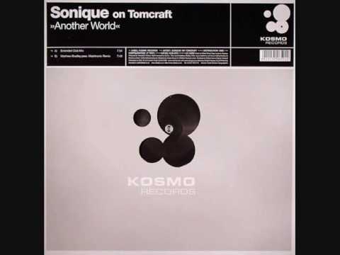 Sonique on Tomcraft - Another world [Extended club mix]
