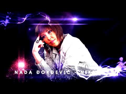 NADA DJORDJEVIC - NEKA, NEKA