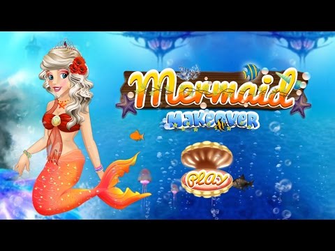 Mermaid Makeover - Girls Game Video