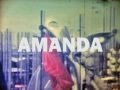 Amanda - LE VOLUME ÉTAIT AU MAXIMUM