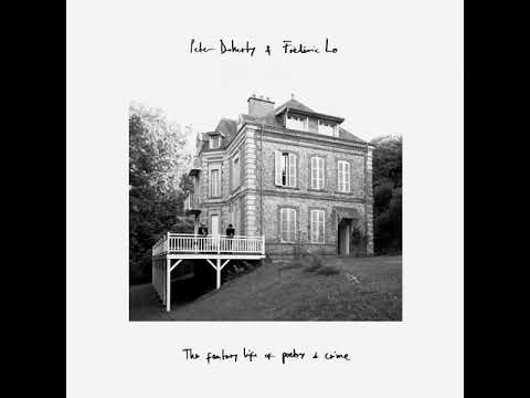 Peter Doherty/Frederic Lo-The Fantasy Life Of Poetry Crime