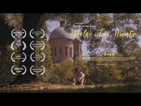 Dolce Far Niente (Sweet Doing Nothing) Short Irish Drama Film Dir. Michael Antonio Keane