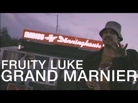 Fruity Luke - Grand Marnier (prod. by $UDZT & mrbx)