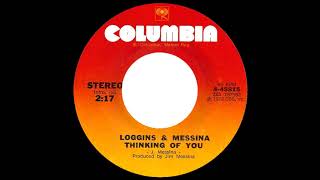 Loggins &amp; Messina   Thinking of You Columbia 45815, 45 rpm, 1972, single only remix