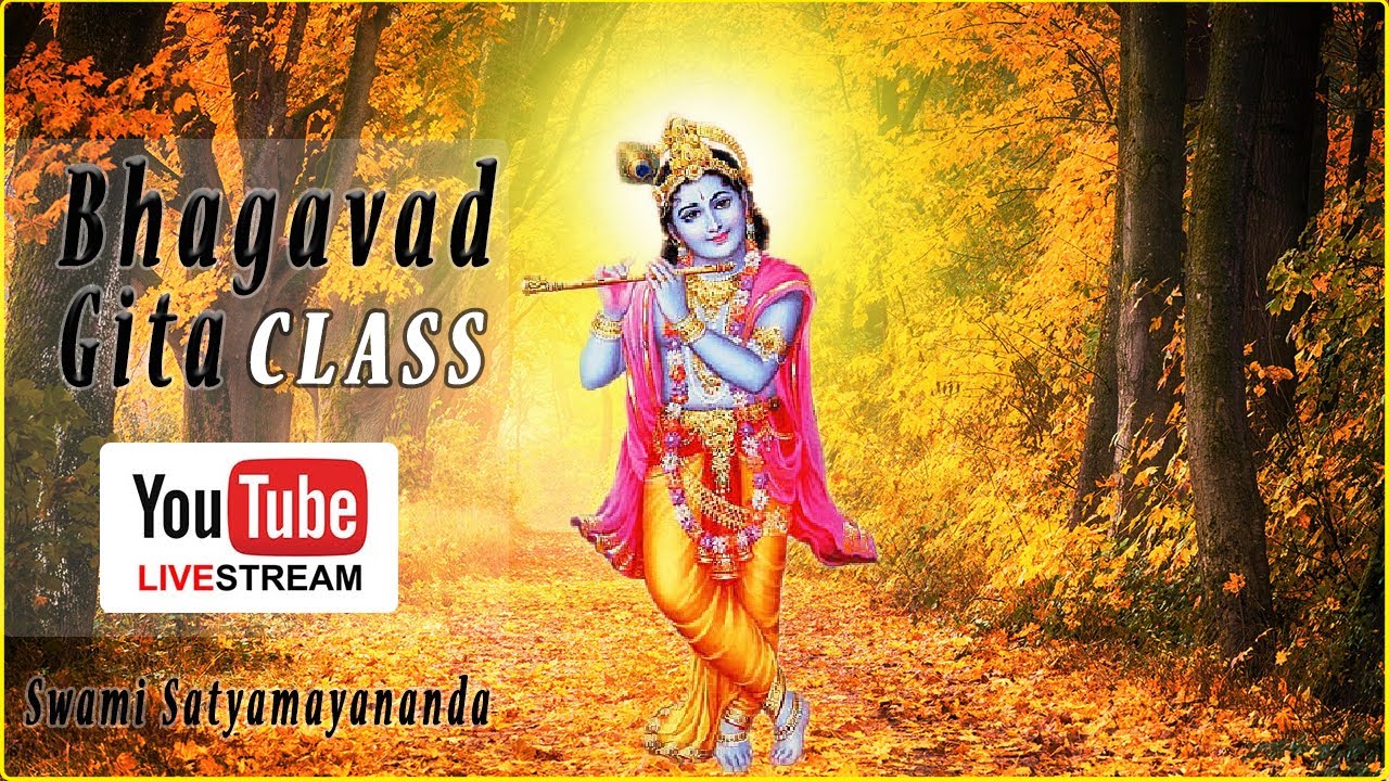 Renunciation  and Karma - Bhagavad Gita - Swami Satyamayananda