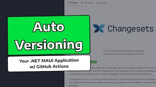 Automatic Versioning with Changesets - MAUI CI/CD TUTORIAL #5 (Windows)