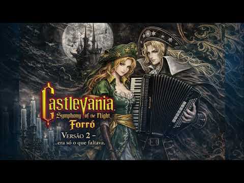 CASTLEVANIA: SYMPHONY OF THE NIGHT (1997) — FORRÓ TRIBUTE (VERSION 2 – EXPANDED)